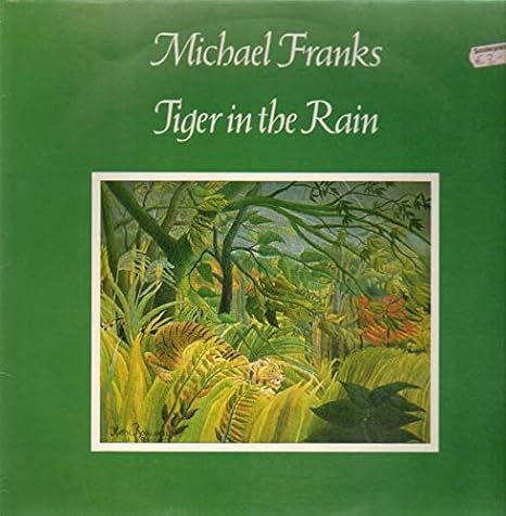 Michael Franks - Tiger In The Rain - Amazon.com Music