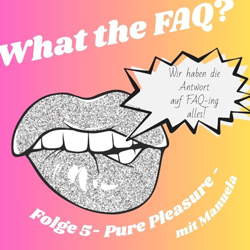Folge 5 - Pure Pleasure - mit Manuela