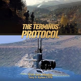 The Terminus Protocol Audiobook By Col. Lee Martin, Terry Byrnes CPPB cover art