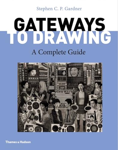Gateways to Drawing: A Complete Guide view 2