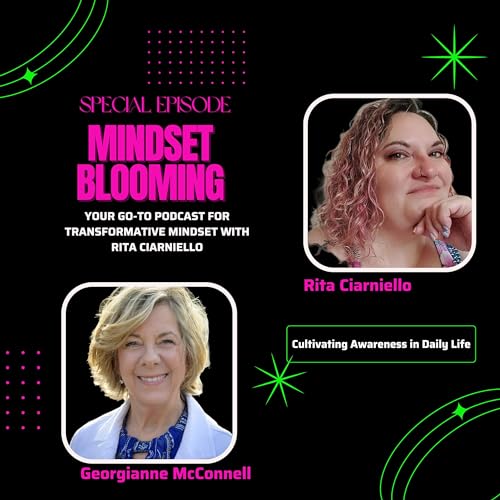 Unlocking Abundance and Business Success: An Interview with Georgianne McConnell on Mindset Blooming