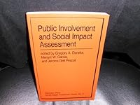 Public Involvement and Social Impact Assessment (Social impact assessment series) 0865316244 Book Cover