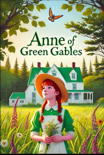 Anne of Green Gables (Royal Masterpiece Edition)