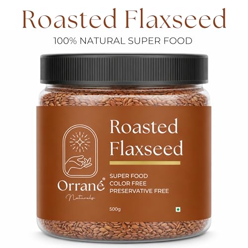 Image of Orrane Roasted Flaxseed 500g Crunchy Alsi Beej for Eating, Smoothies and Baking | Omega 3 Rich, High Fiber Superfood, Gluten Free Seeds | Supports Heart Health, Digestion & Weight Management