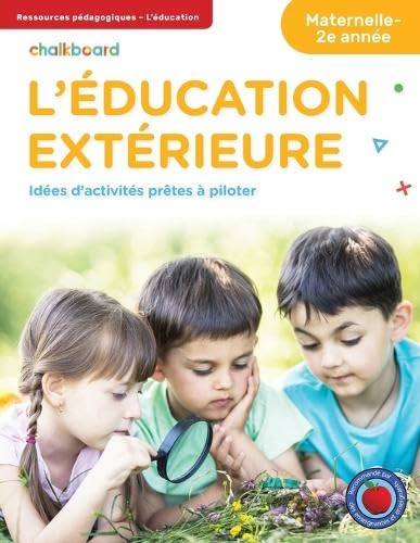 L'ducation Extrieure Maternelle-2e anne (Outdoor Education)