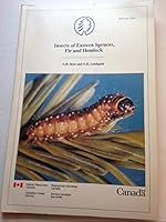 Insects of Eastern Spruces, Fir, and Hemlock 0660118181 Book Cover