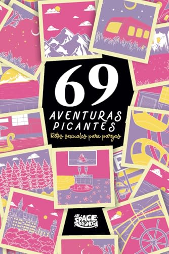 69 Aventuras Picantes: Retos sexuales para parejas