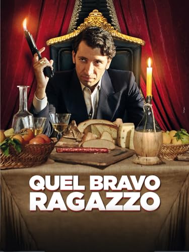  Quel bravo ragazzo