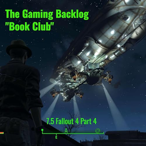 7.5 Fallout 4 Part 4