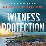 Witness Protection: A Legal Suspense Novel