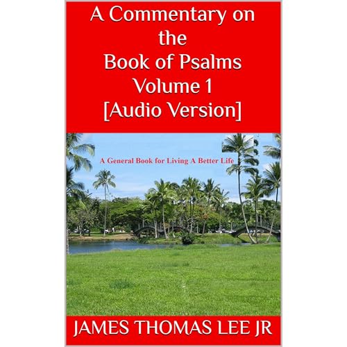 A Commentary on the Book of Psalms, Volume 1 [Audio Version] Audiolibro Por James Thomas Lee Jr arte de portada