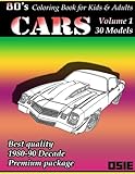 80s Coloring Book For Children & Adults: Cars: Cars Coloring And 80s Book Package (80s coloring books) (Volume 1)