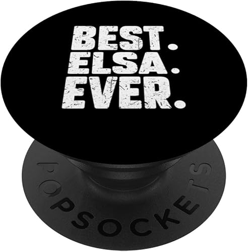 Divertido nombre personalizado MEJOR. ELSA. EVER. Broma PopSockets intercambiables PopGrip
