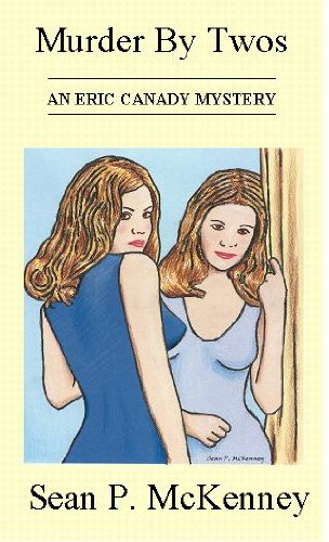Murder By Twos (Eric Canady Mystery Book 1) - Kindle edition by ...