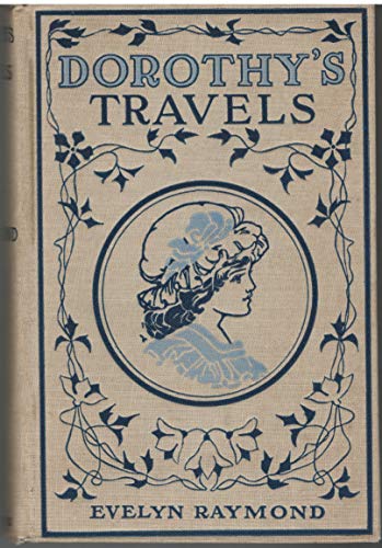 Dorothy's Travels B001YVPA7M Book Cover