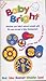 Price comparison product image Baby Bright [VHS]