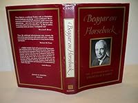 Beggar on Horseback: The Autobiography of Thomas D. Cabot 0879232684 Book Cover
