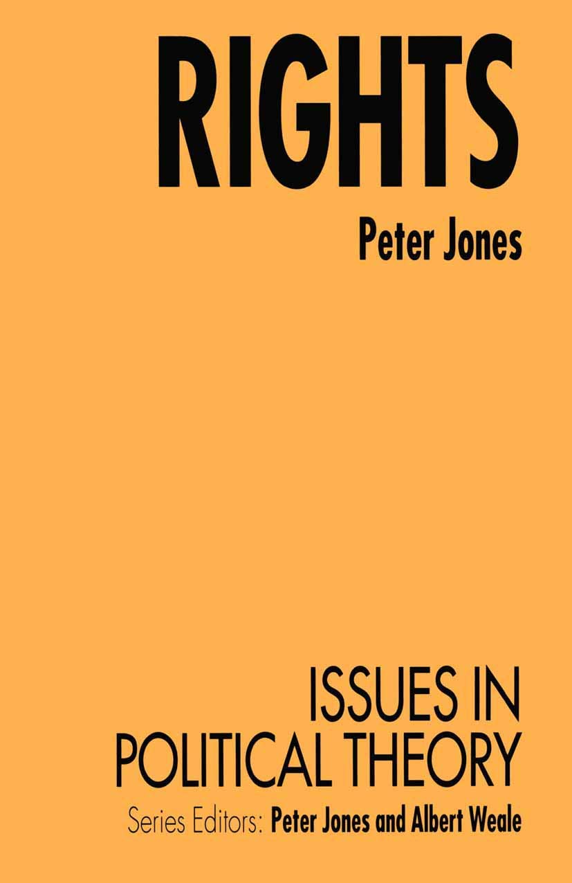 Rights: 7 (Issues in Political Theory)