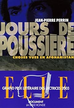 Paperback Jours de poussière: Choses vues en Afghanistan [French] Book