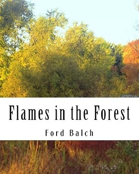Paperback Flames in the Forest: French and Indian Wars Series 1 (Volume 3) Book