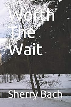 Paperback Worth The Wait Book