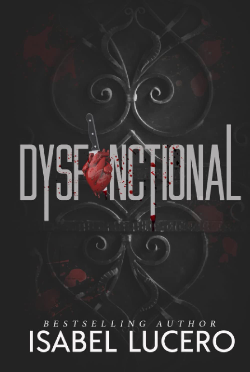 Dysfunctional (A Dysfunctional Series)