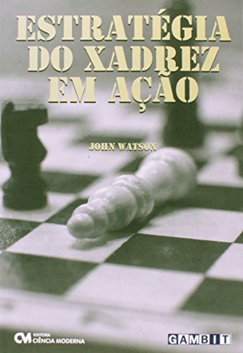 Estrategia do Xadrez em Acao