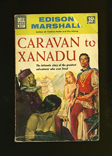 Caravan to Xanadu B0011VXKA4 Book Cover