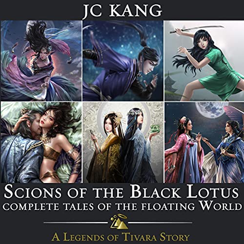 Scions of the Black Lotus: The Complete Tales of the Floating World [Written by JC Kang]