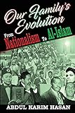 Our Family's Evolution - From Nationalism to Al-Islam