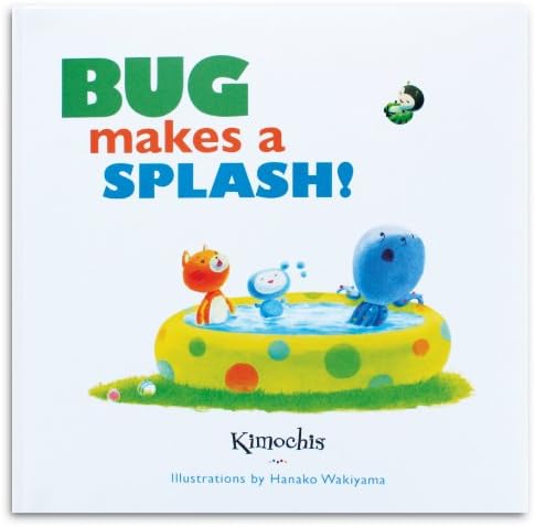 Kimochis® Bug Makes a Splash!