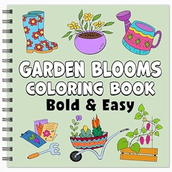 Garden Blooms Bold & Easy Coloring Book