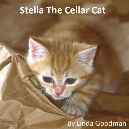 Listen to Stella the Cellar Cat by Linda Goodman