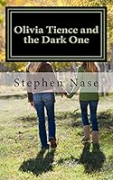 Olivia Tience and the Dark One 1503095517 Book Cover