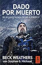 Dado Por Muerto: Mi regreso a casa desde el Everest: 14 (Kailas No Ficción)