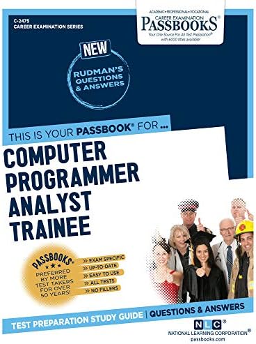 Computer Programmer Analyst Trainee (C-2475): Passbooks Study Guide ...