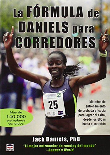 La Fórmula De Daniels Para Corredores:...