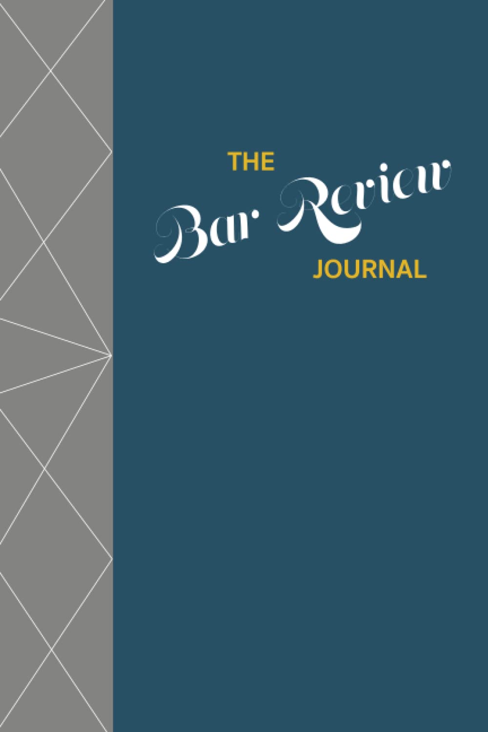 The Bar Review Journal: Planner, notebook, dining log
