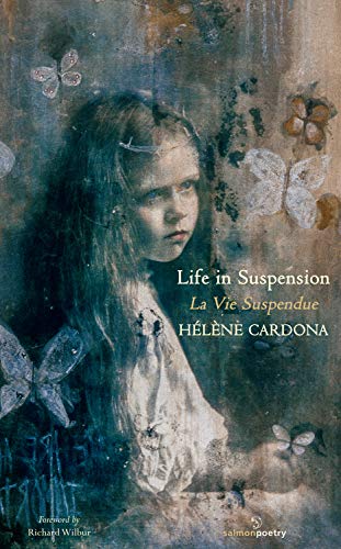 Life in Suspension: La Vie Suspendue (English and French Edition)
