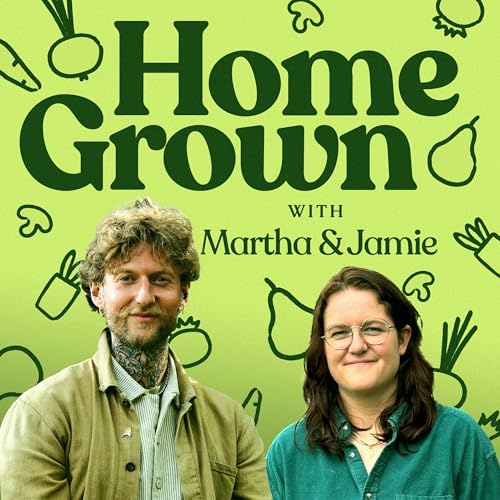 Home Grown with Martha and Jamie cover art