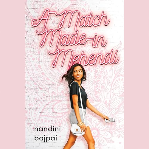 A Match Made in Mehendi by Nandini Bajpai episode artwork
