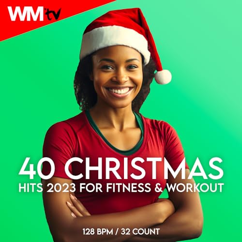 Play 40 Christmas Hits 2023 For Fitness & Workout (40 Unmixed