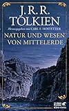 middle earth shadow of war definitive edition  Natur und Wesen von Mittelerde: Späte Schriften über die Länder, Völker, Wesen und die Metaphysik Mittelerdes