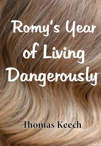 Romy's Year of Living Dangerously