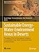 Produktbild Sustainable Energy-Water-Environment Nexus in Deserts: Proceeding of the First International Conference on Sustainable Energy-Water-Environment Nexus ... in Science, Technology & Innovation)