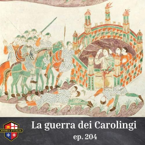 La guerra dei Carolingi, ep. 204