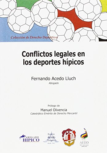 Conflictos legales en los deportes hípicos: Preguntas y respuestas (Derecho deportivo)