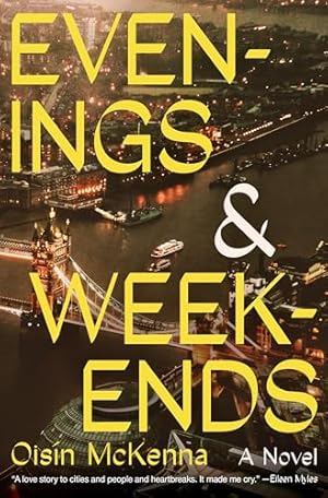 Evenings and Weekends: A Novel