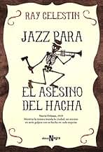 Jazz para el Asesino del Hacha (Alianza Literaria (AL) - Alianza Negra)
