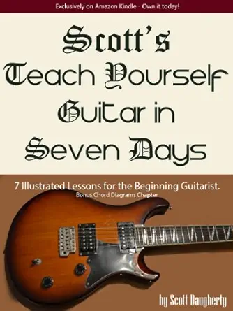Scott's Teach Yourself Guitar in Seven Days-Wow! eBook
